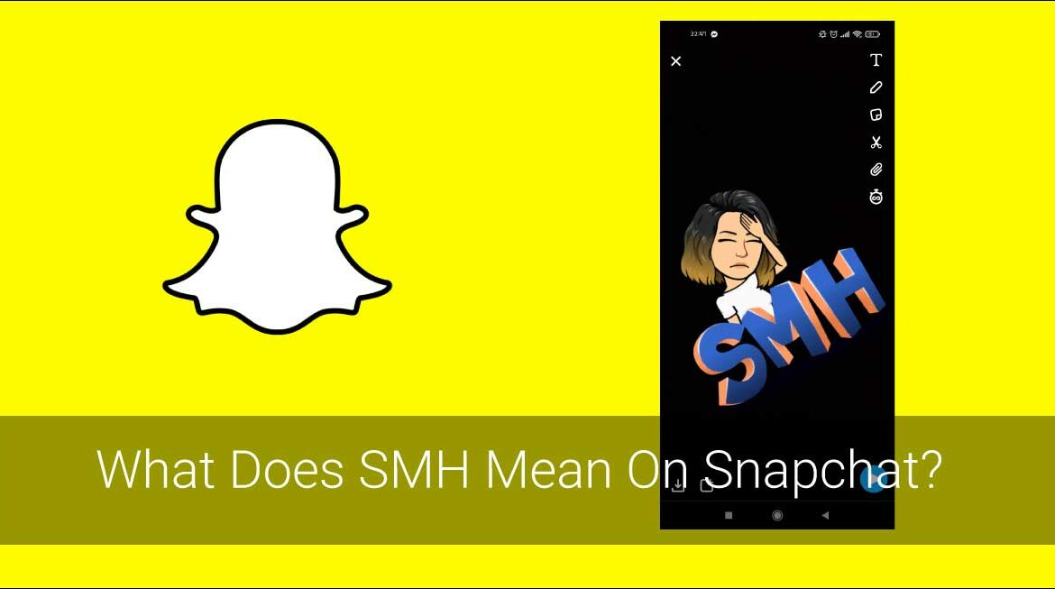 What Does SMH Mean on Snapchat